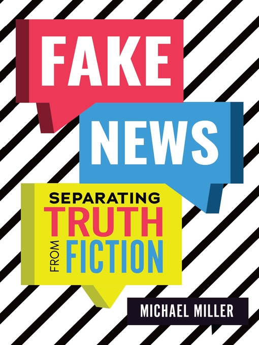 Title details for Fake News by Michael Miller - Available